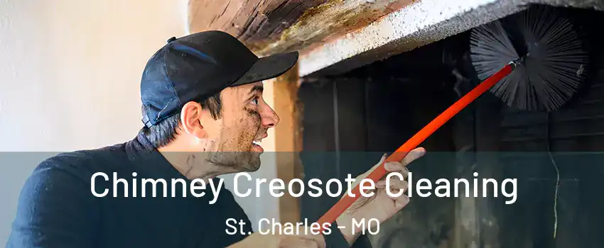  Chimney Creosote Cleaning St. Charles - MO